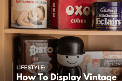 How to Display Vintage Items in your home Blog Image - Rachels Vintage & Retro