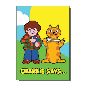 Charlie Says Greetings Card 70s 80s from Bite Your Granny