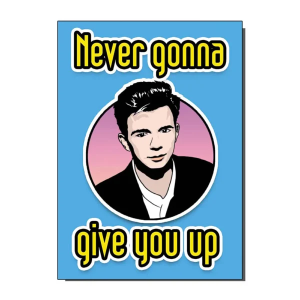 Rick Astley Greetings Card 80s from Bite Your Granny