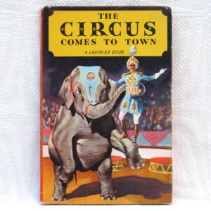 Vintage Ladybird Books Series 413 The Circus Comes To Town Image