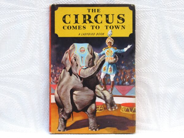 Vintage Ladybird Books Series 413 The Circus Comes To Town Image